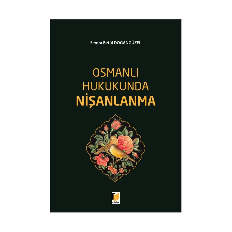 Osmanlı Hukukunda Nişanlanma