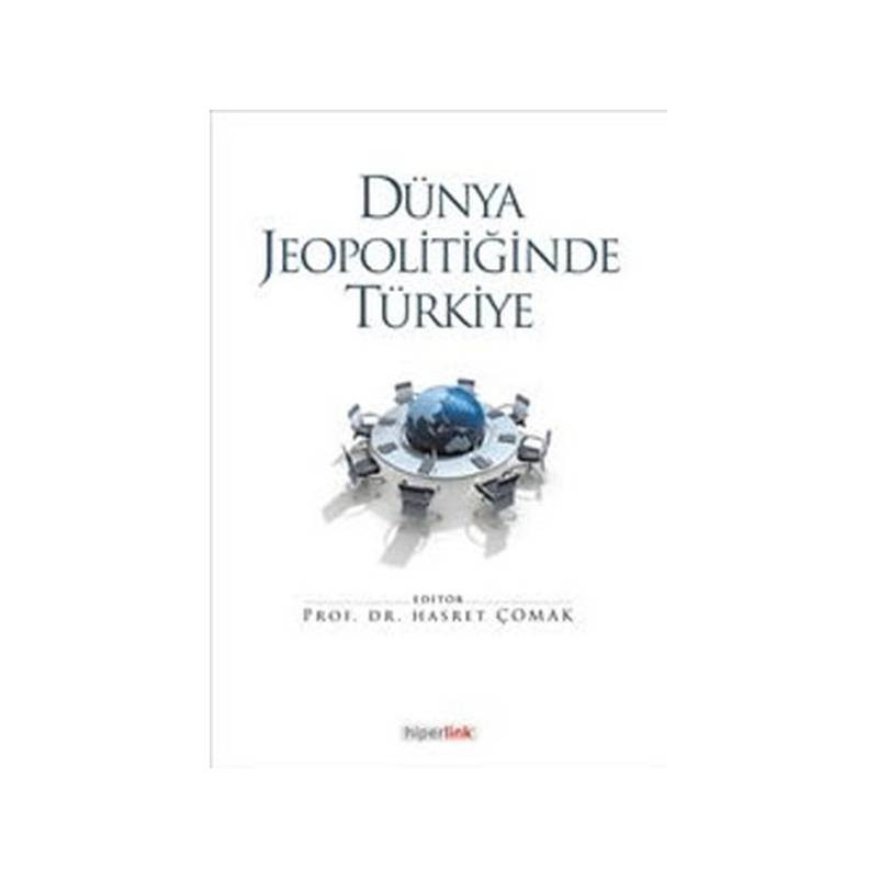 Dünya Jeopolitiğinde Türkiye