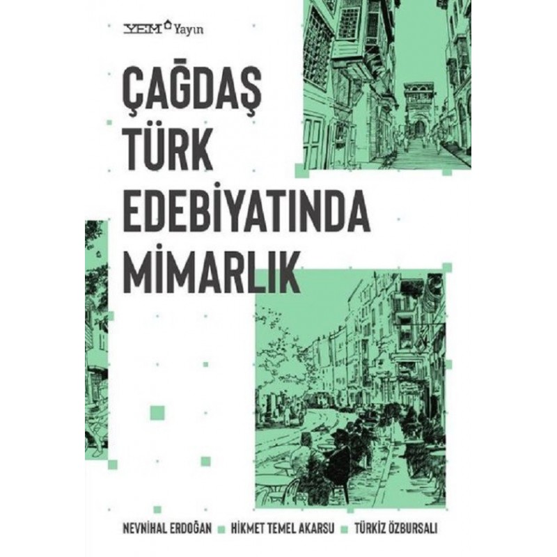 Çağdaş Türk Edebiyatında Mimarlık