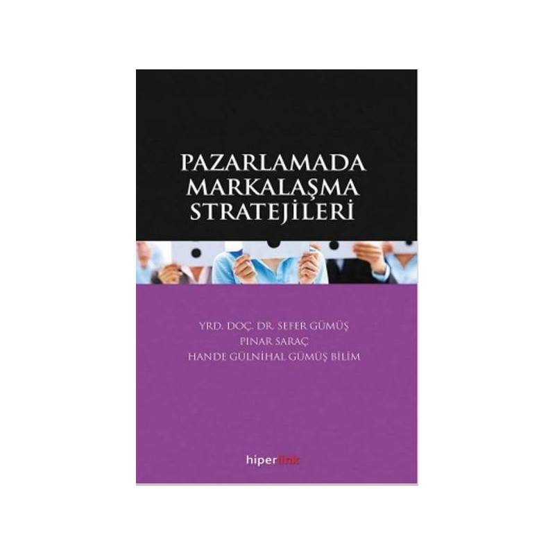 Pazarlamada Markalaşma Stratejileri