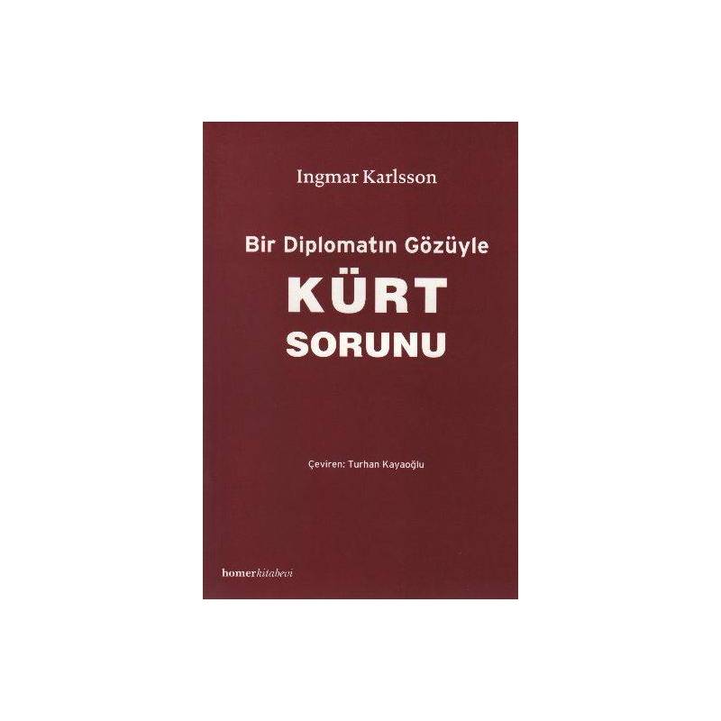Bir Diplomatın Gözüyle Kürt Sorunu