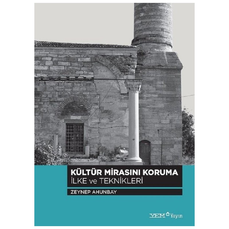 Kültür Mirasını Koruma / İlke Ve Teknikleri Kültür Mirasını Koruma / İlke Ve Teknikleri