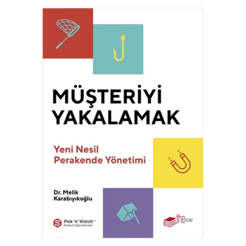 Müşteriyi Yakalamak