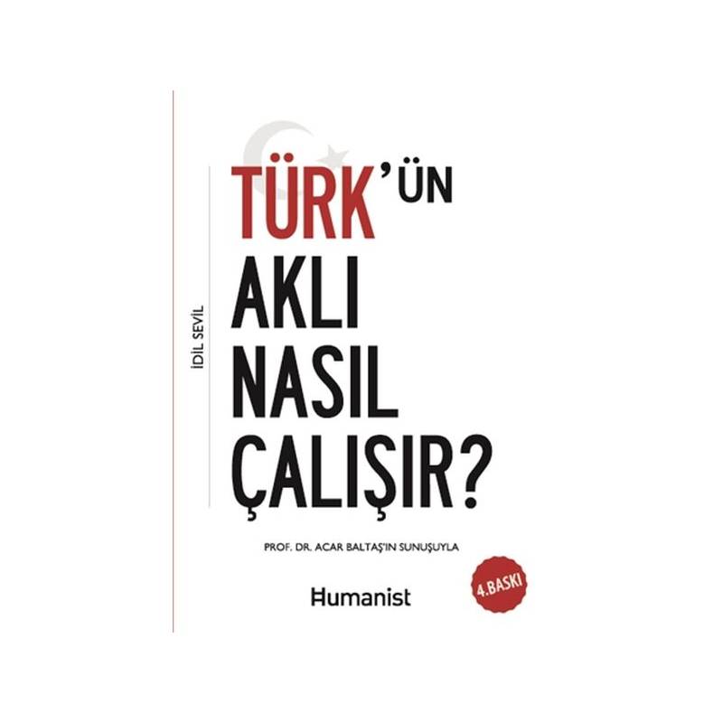 Türkün Aklı Nasıl Çalışır