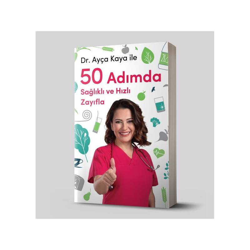 Ayça Kaya İle 50 Adımda Sağlıklı Ve Hızlı Zayıfla