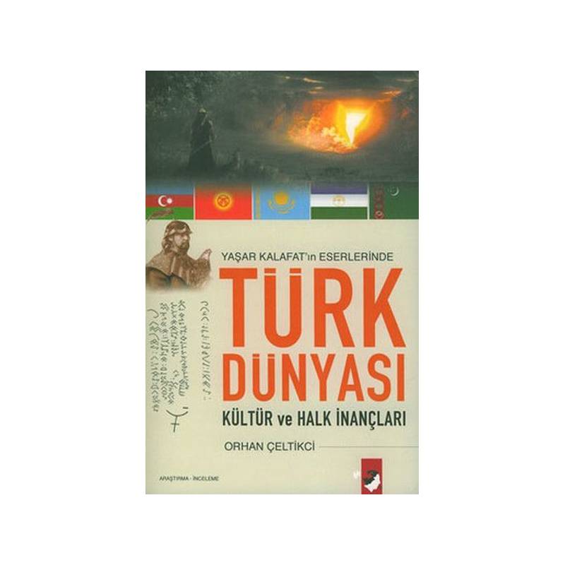 Türk Dünyası Kültür Ve Halk İnançları