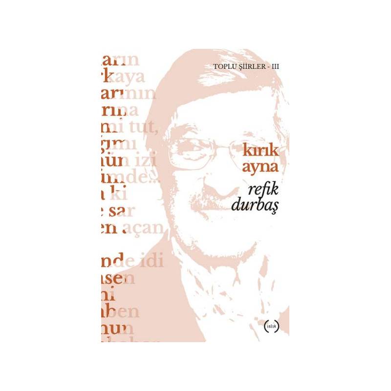 Kırık Ayna Toplu Şiirler 3 Kırık Ayna Toplu Şiirler 3