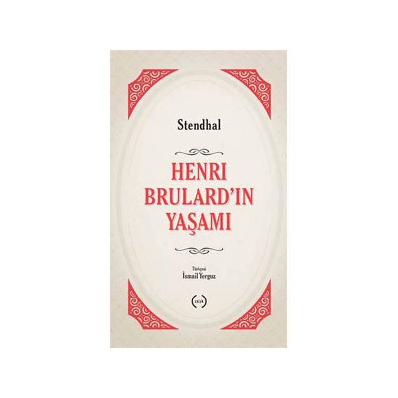 Henri Brulard'ın Yaşamı