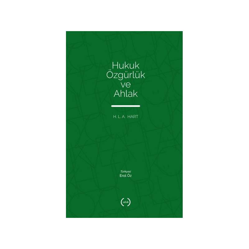 Hukuk Özgürlük Ve Ahlak
