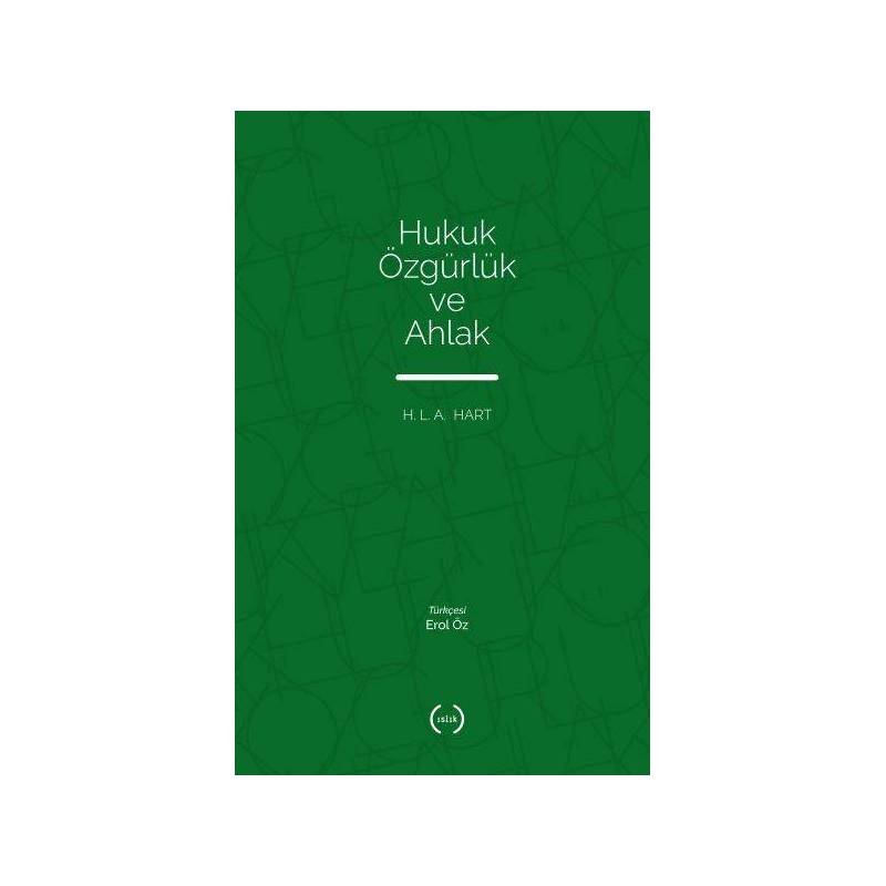 Hukuk Özgürlük Ve Ahlak