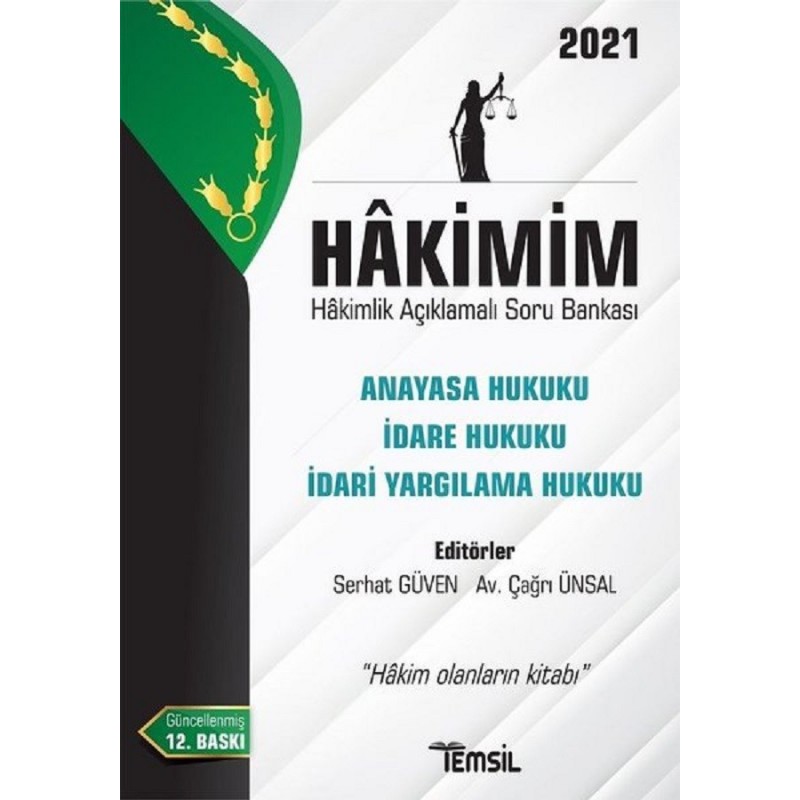 Hakimim Anayasa Hukuku İdare Hukuku İdari Yargılama Hukuku Hakimlik Açıklamalı Soru Bankası 2021