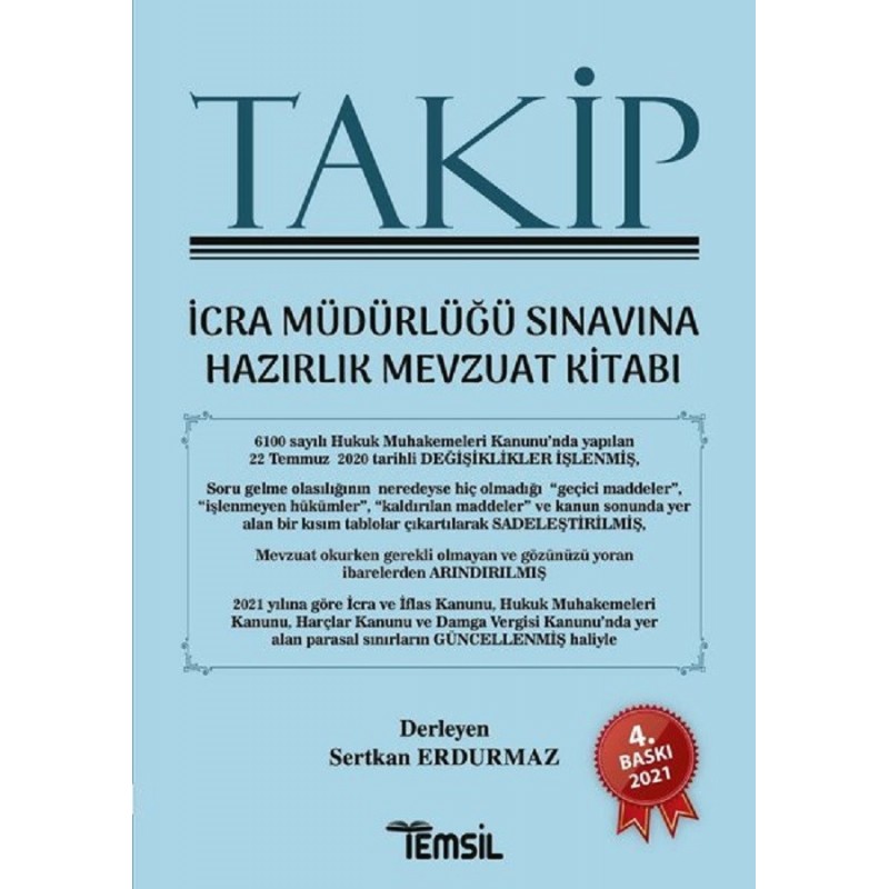 Takip İcra Müdürlüğü Sınavına Hazırlık Mevzuat Kitabı Takip İcra Müdürlüğü Sınavına Hazırlık Mevzuat Kitabı