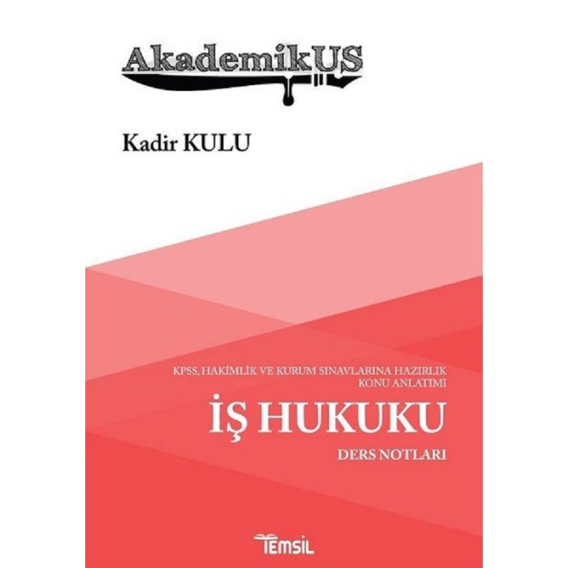 Akademikus İş Hukuku Ders Notları