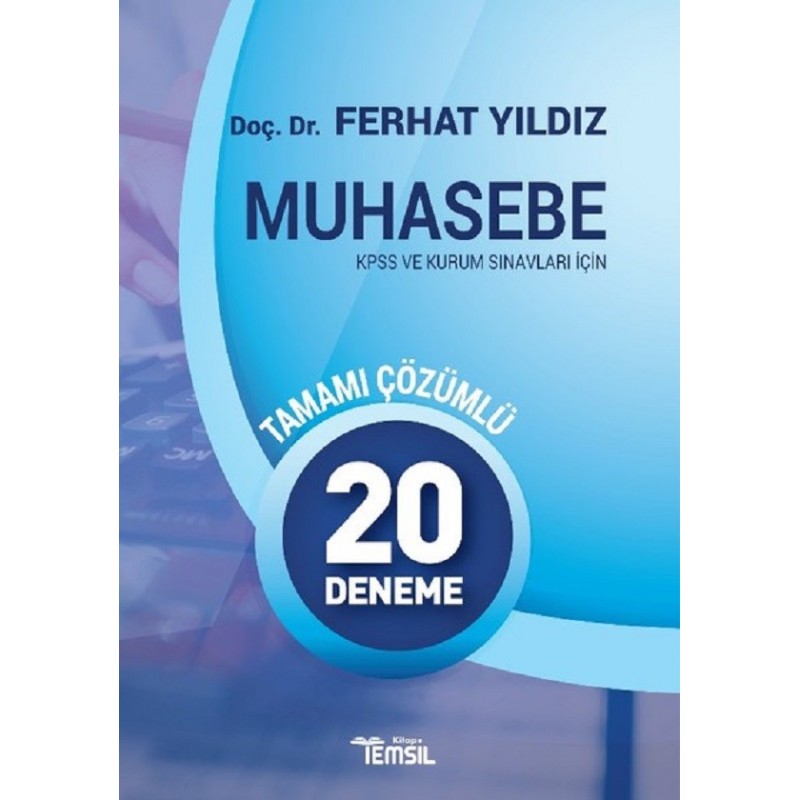 Muhasebe 20 Deneme Tamamı Çözümlü / Kpss Ve Kurum Sınavları İçin