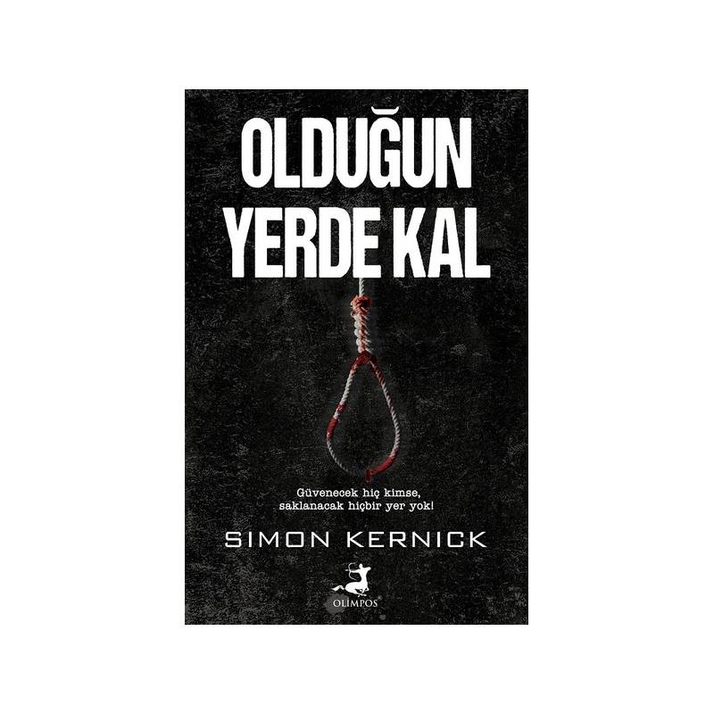 Olduğun Yerde Kal