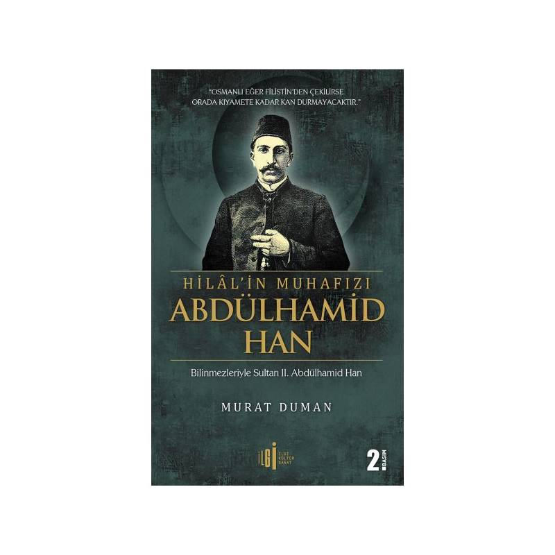 Hilal'in Muhafızı Abdülhamid Han