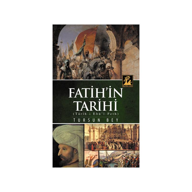 Fatih'in Tarihi Tarih I Ebu'l Feth