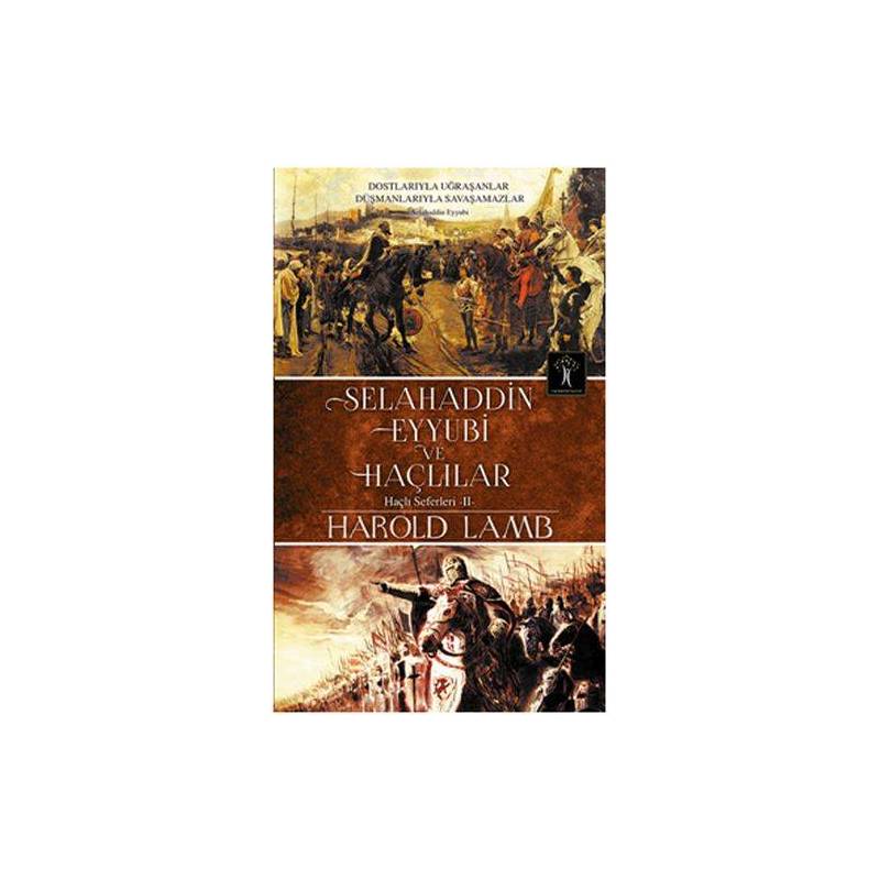 Selahaddin Eyyubi Ve Haçlılar