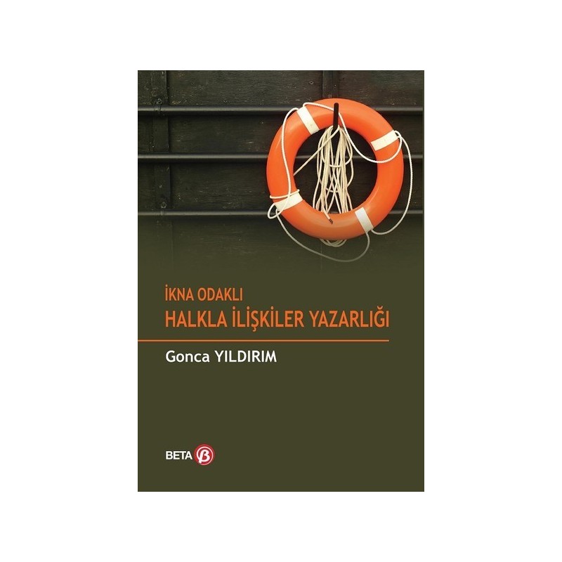 İkna Odaklı Halkla İlişkiler Yazarlığı İkna Odaklı Halkla İlişkiler Yazarlığı
