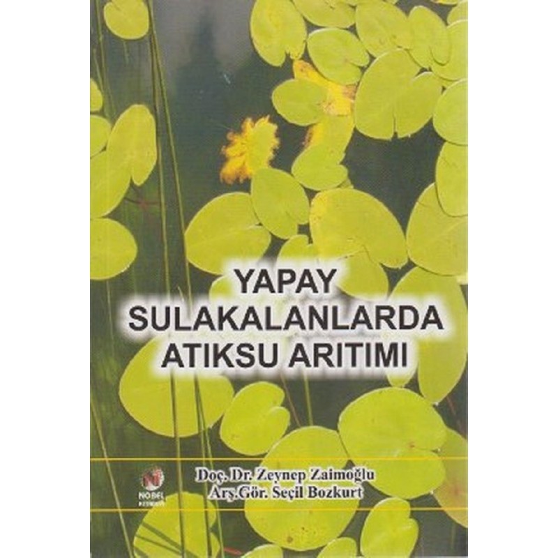 Yapay Sulakalanlarda Atıksu Arıtımı Yapay Sulakalanlarda Atıksu Arıtımı