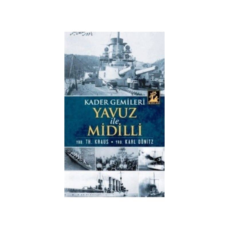 Yavuz Ve Midilli Kader Gemileri