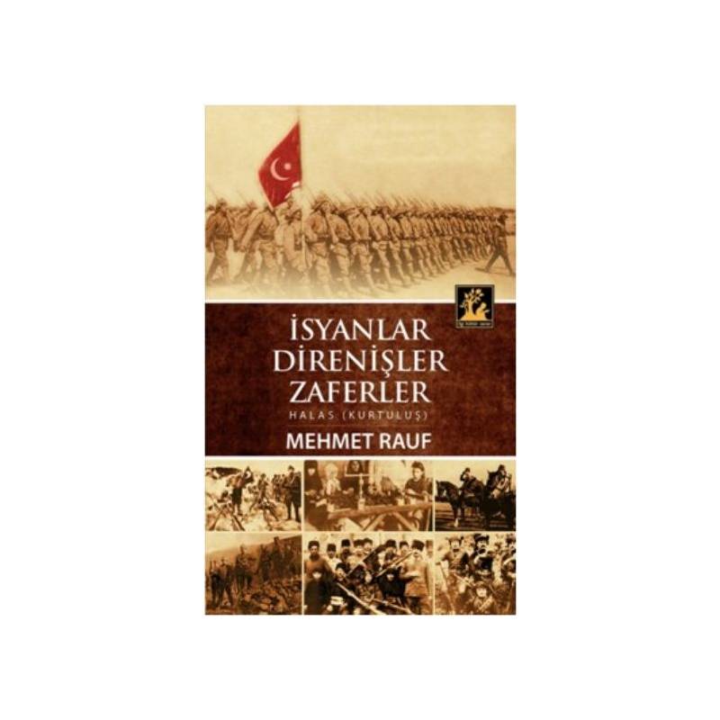 İsyanlar Direnişler Zaferler