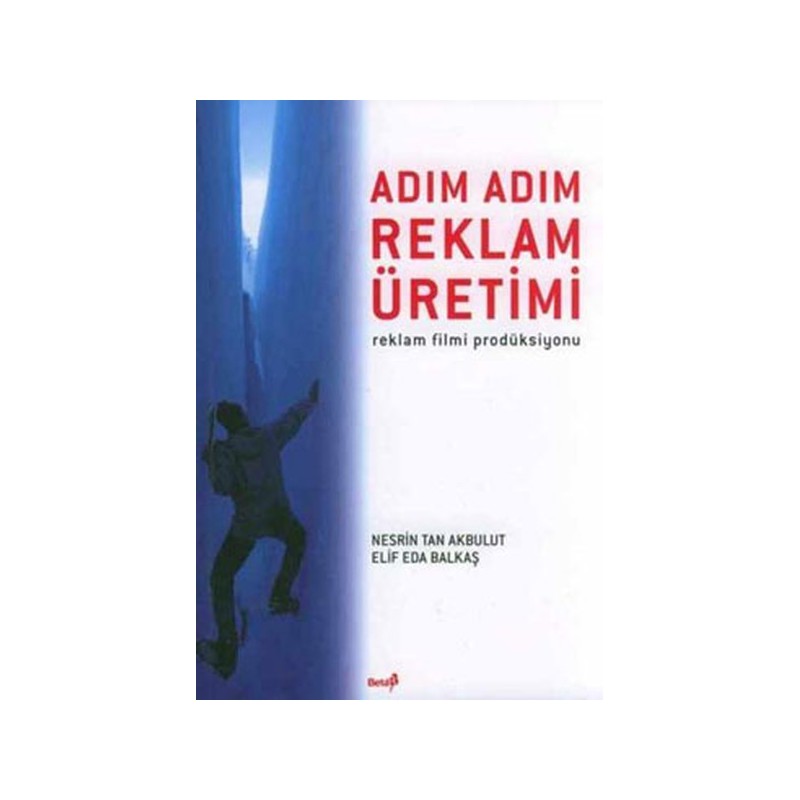 Adım Adım Reklam Üretimi