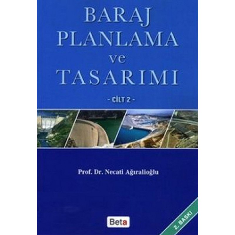 Baraj Planlama Ve Tasarımı Cilt 2