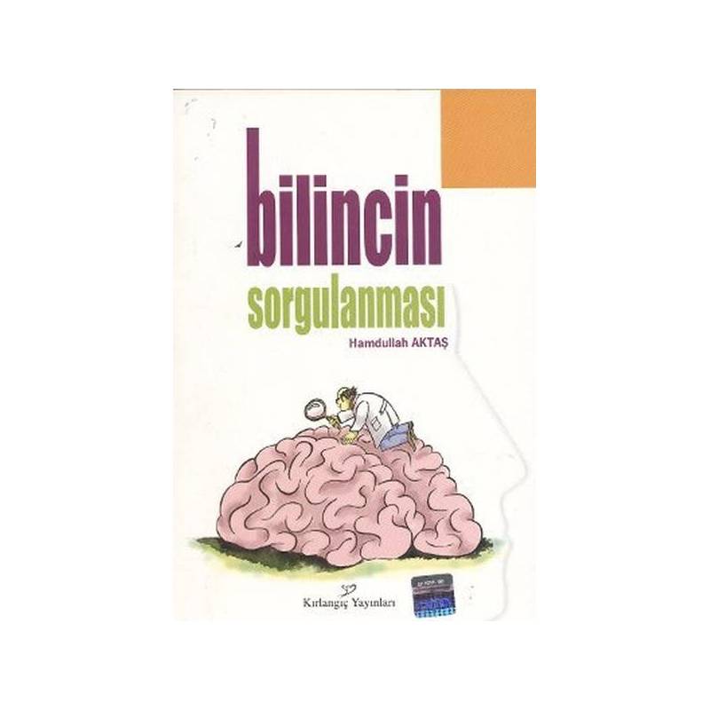 Bilincin Sorgulanması