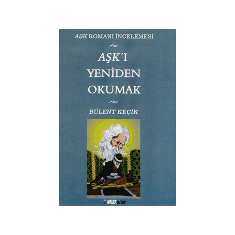 Aşkı Yeniden Okumak