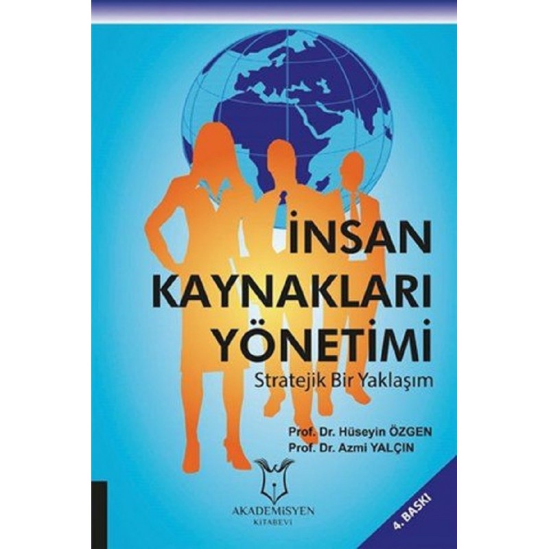 İnsan Kaynakları Yönetimi İnsan Kaynakları Yönetimi
