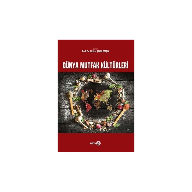 Dünya Mutfak Kültürleri Dünya Mutfak Kültürleri