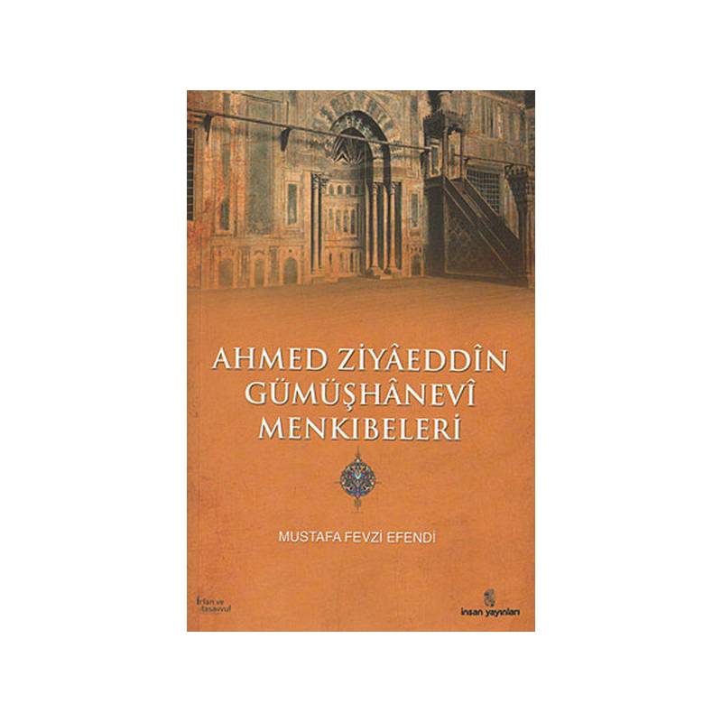 Ahmed Ziyaeddin Gümüşhanevi Menkıbeleri