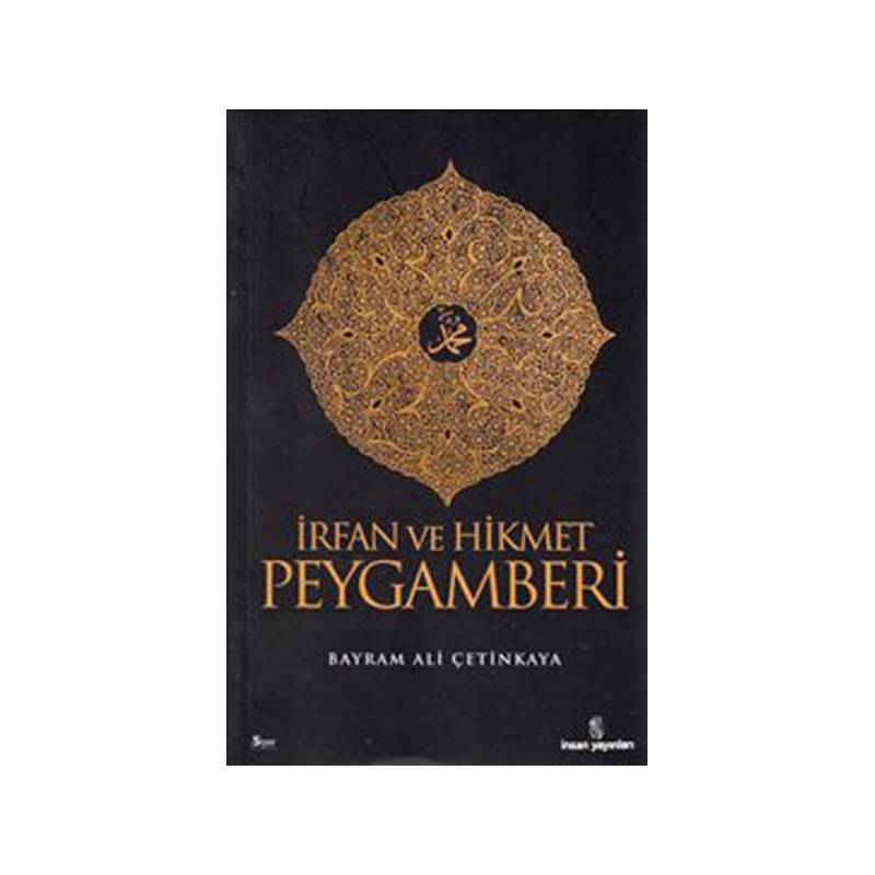 İrfan Ve Hikmet Peygamberi