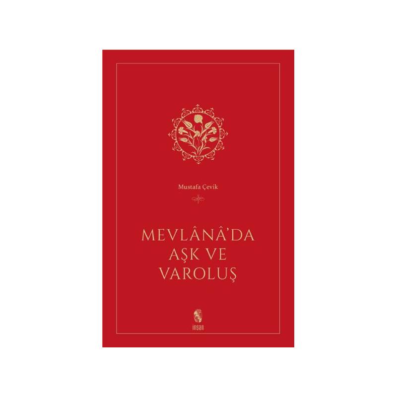 Mevlanada Aşk Ve Varoluş