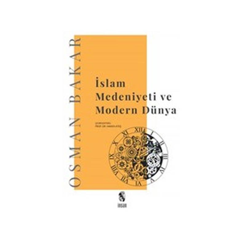 İslam Medeniyeti Ve Modern Dünya