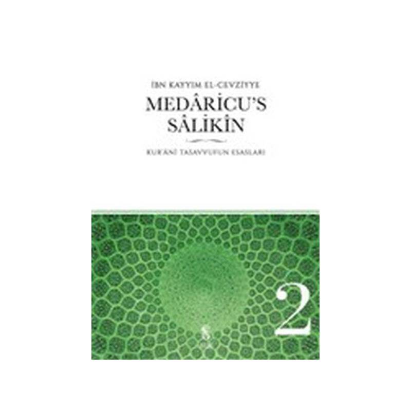Medaricu's Salikin 2. Cilt Kur'anı Tasavvufun Esasları