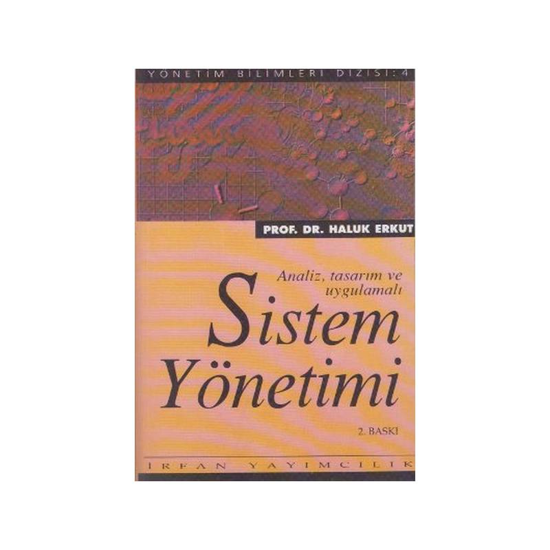 Sistem Yönetimi Analiz, Tasarım Ve Uygulamalı