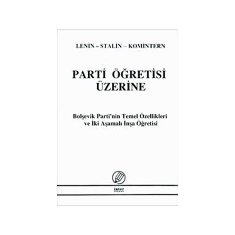 Parti Öğretisi Üzerine