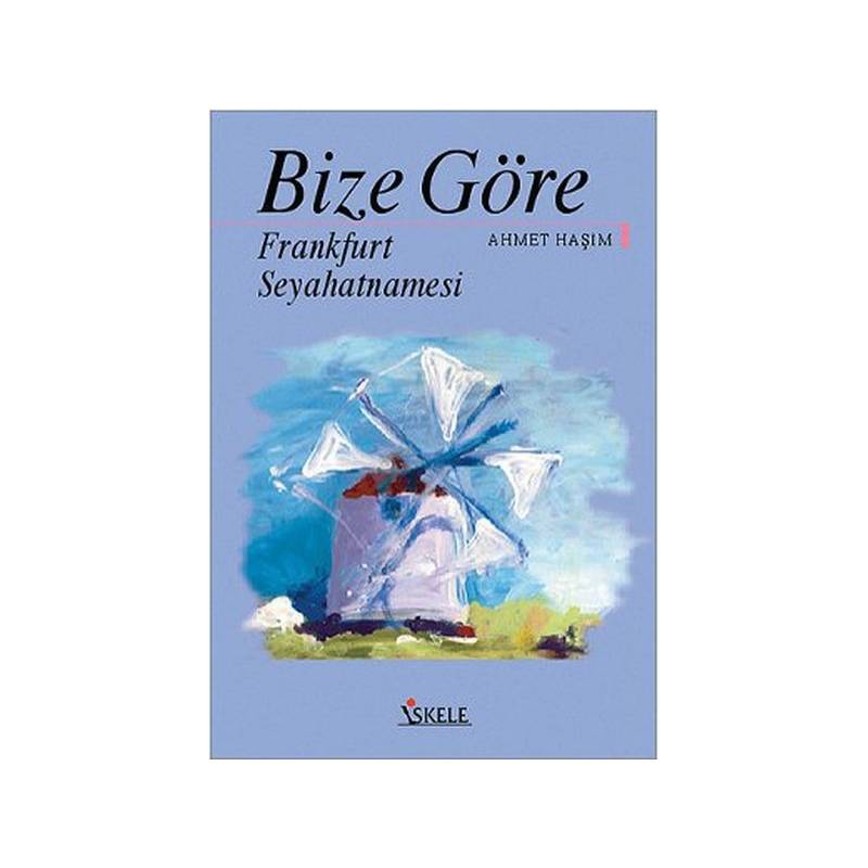 Bize Göre Frankfurt Seyahatnamesi