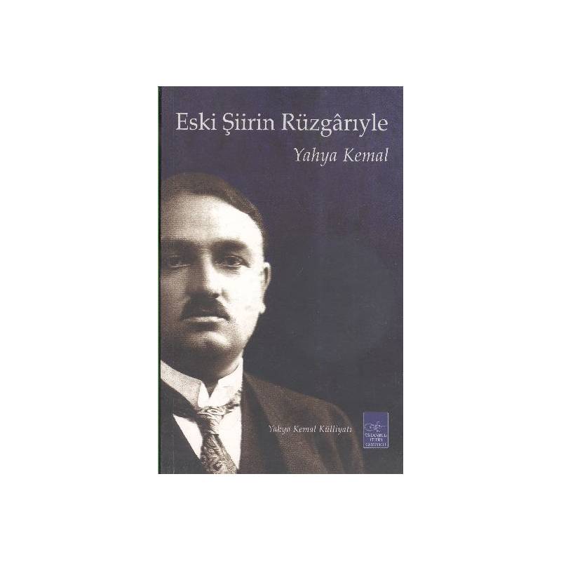 Eski Şiirin Rüzgarıyla