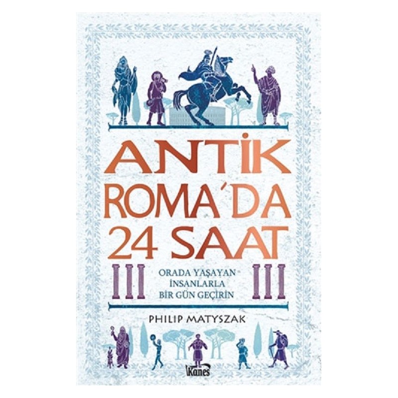Antik Roma’Da 24 Saat / Orada Yaşayan İnsanlarla Bir Gün Geçirin Antik Roma’Da 24 Saat / Orada Yaşayan İnsanlarla Bir Gün Geçirin