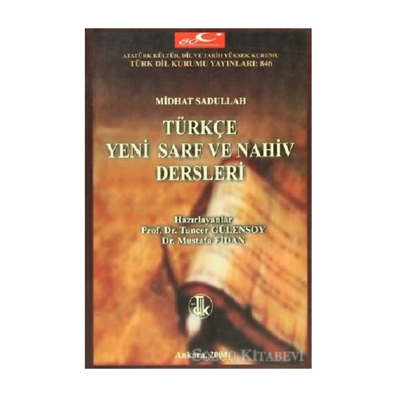 Türkçe Yeni Sarf Ve Nahiv Dersleri