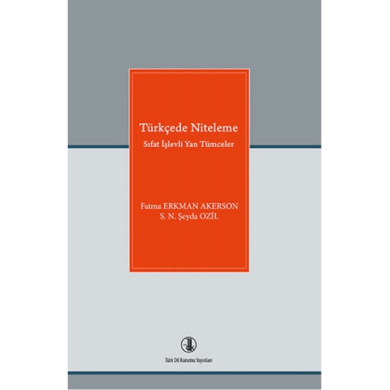 Türkçede Niteleme Sıfat İşlevli Yan Tümceler