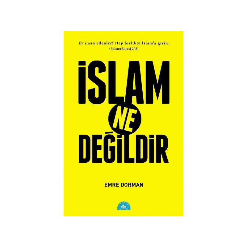 İslam Ne Değildir