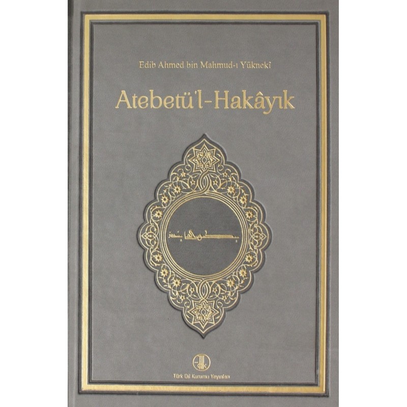 Atebetü'l-Hakayık Atebetü'l-Hakayık