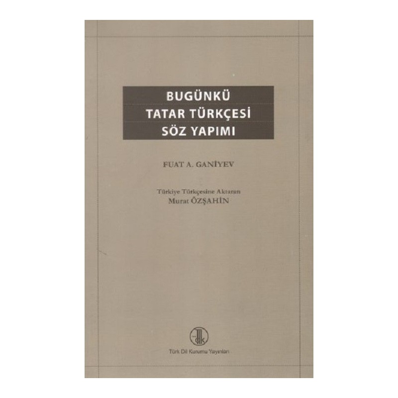 Bugünkü Tatar Türkçesi Söz Yapımı