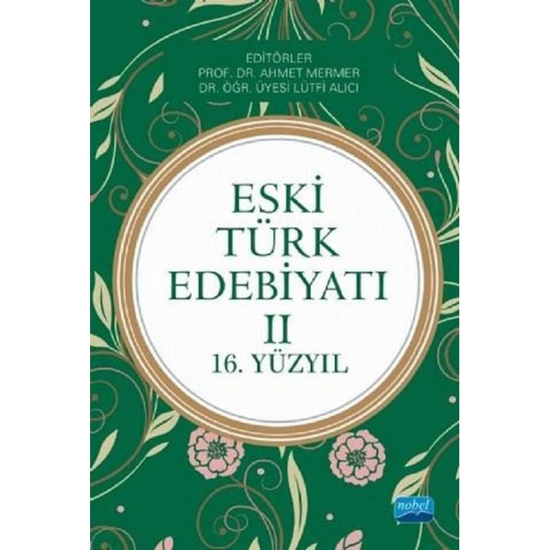 Eski Türk Edebiyatı - 2 /...