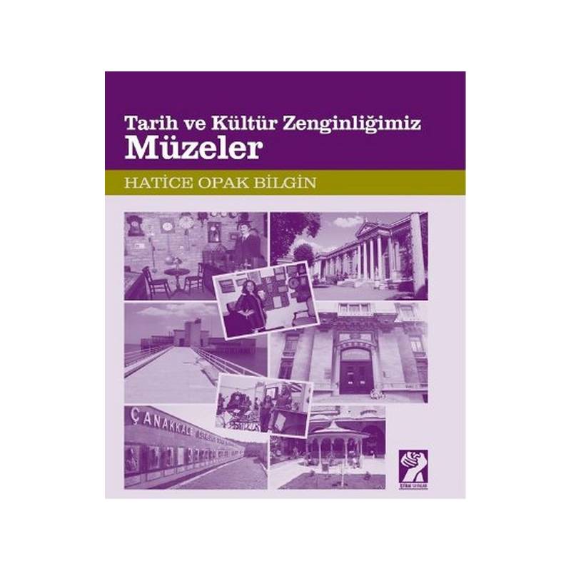 Müzeler Tarih Ve Kültür Zenginliğimiz