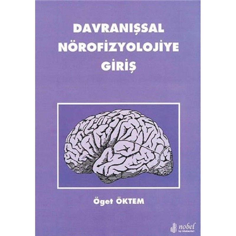 Davranışsal Nörofizyolojiye Giriş